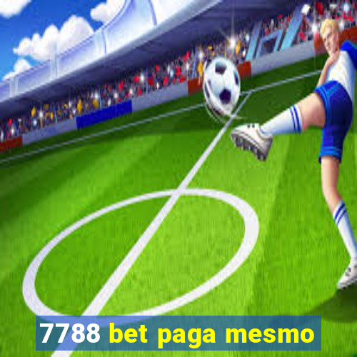 7788 bet paga mesmo